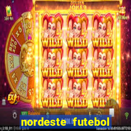 nordeste futebol vip net